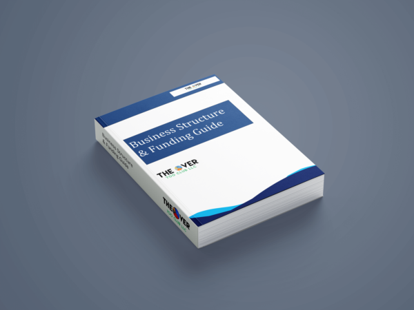 Business Structure & Funding Guide